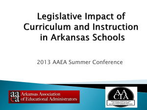 Legislative Impact of Curriculum and Instruction in Arkansas Schools