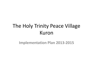 The Holy Trinity Peace Village Kuron Implementation Plan 2013-2015