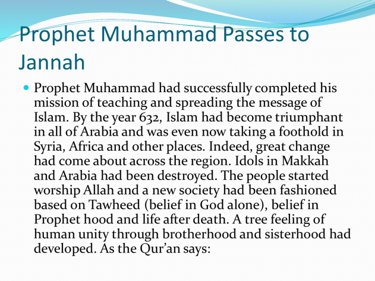 Prophet Muhammad Passes To Jannah G 12