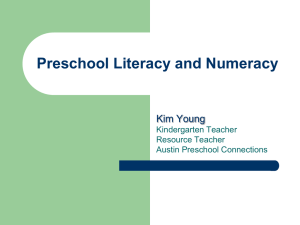 Preschool Literacy and Numeracy