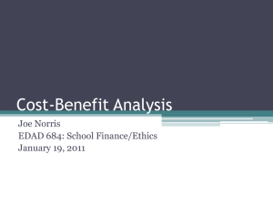 Cost-Benefit Analysis - EDAD684SchoolFinanceEthics