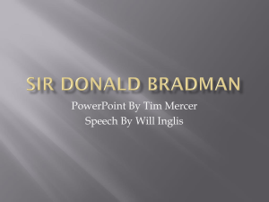 Sir Donald Bradman - Tim Mercer, Will Inglis