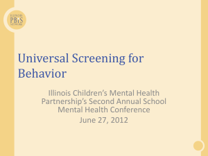 Universal Screening for Behavior - Illinois Children`s Mental Health