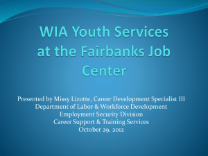 WIA Youth Services at the Fairbanks Job Center