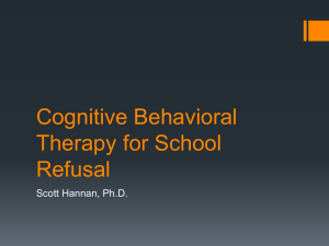Cognitive Behavioral Therapy for School Refusal