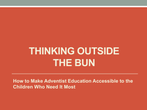 Thinking Outside the Bun How to Make Adventist Education