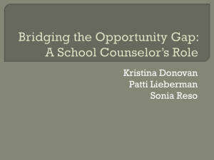 Bridging the Opportunity Gap: A School Counselor*s Role