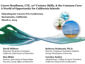 Career Readiness, CTE, 21st Century Skills, & the Common Core: A