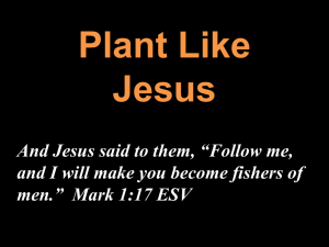 Plant Like Jesus, Part Two March 8