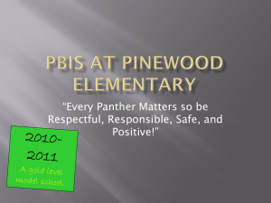 PBIS at Pinewood Elementary - Florida`s Positive Behavior Support