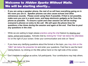 Welcome to Hidden Sparks Without Walls. We will be starting shortly*