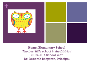 Hearst Elementary School The best little school in the District! 2011