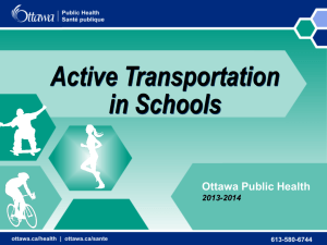 Active Transportation in Ottawa Schools Power point presentation to