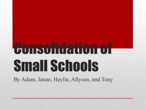 School Consolidation - Schools For Quality Education