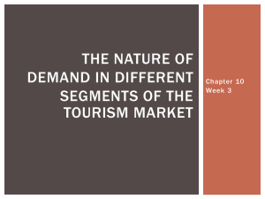 The nature of demand in different segments of the tourism