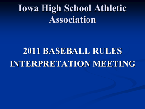 nfhs 2007 baseball rules - Iowa High School Athletic Association