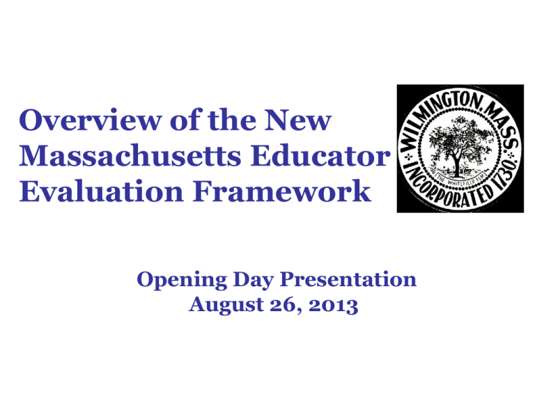Overview Of The New Massachusetts Educator Evaluation