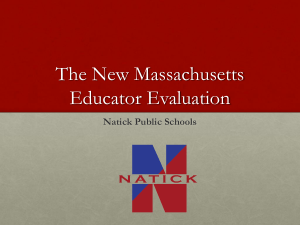 The New Massachusetts Educator Evaluation
