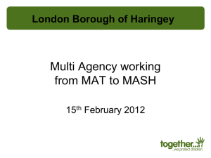LB Haringey - Multi-agency working from MAT to MASH