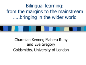 Bilingual learning: bringing in the wider world