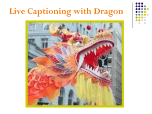 Live Captioning with Dragon