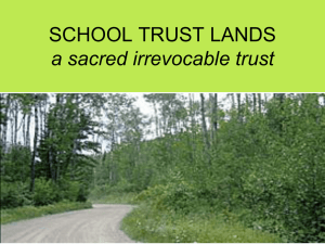 Utah`s School Trust Lands Presentation