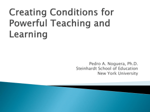 Creating Conditions to Raise Student Achievement: What it Takes to