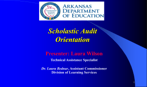 Scholastic Audit Orientation - Arkansas Department of Education