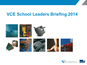 VCE School Leaders Briefing 2014