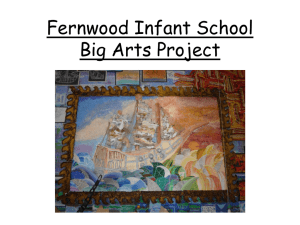 Fernwood Infant School Big Arts Project
