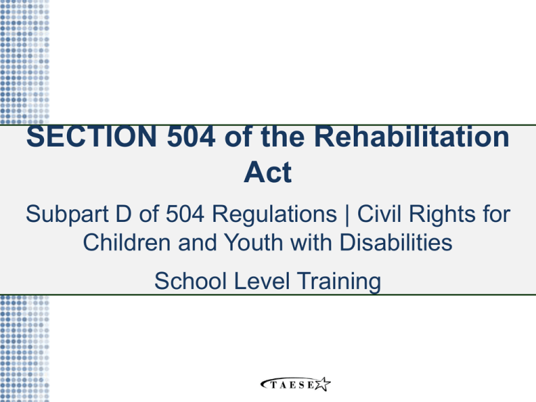 Section 504 Of The Rehabilitation Act And Americans With Disabilities