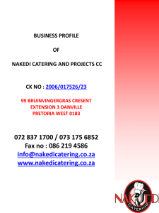 BUSINESS PROFILE OF NAKEDI CATERING AND PROJECTS CC