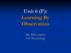 A.P. Psychology 6 (F) - Learning By Observation