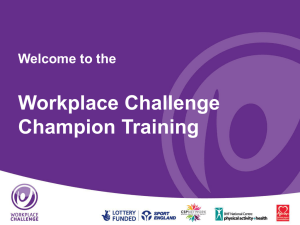 Workplace Challenge Champion Training Presentation Final