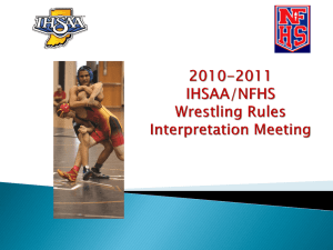 2010-2011 IHSAA/NFHS Wrestling Rules Interpretation