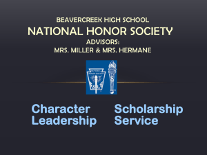 National Honor Society Beavercreek High School Advisors: Mrs