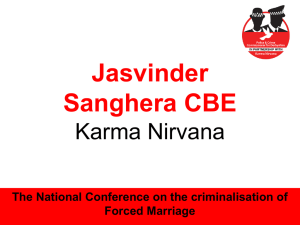 Presentation by Jasvinder Sanghera CBE, Karma Nirvana