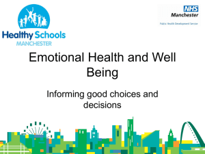 Emotional Health and Well Being - School of Psychological Sciences