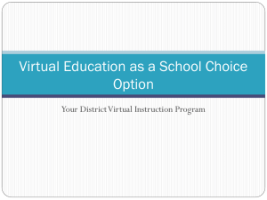 Virtual Education as a School Choice Option
