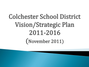 Colchester School District Strategic Plan 2011-2016