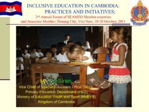 INCLUSIVE DUCATION IN CAMBODIA: PRACTICES AND INITIATIVES