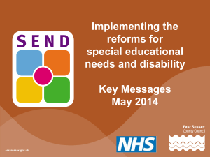 Implementing the reforms for special educational needs and