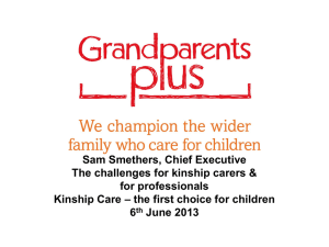 The challenges for kinship carers and for professionals