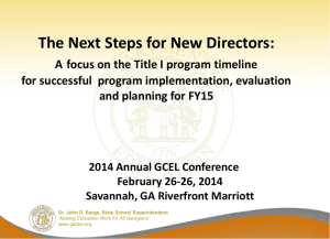 Next Steps for NEW Directors… a Focus on the Title I
