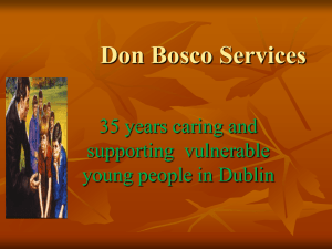 PPT Don Bosco Houses Dublin - Don Bosco Youth-Net