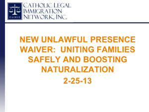 the presentation slides. - Catholic Legal Immigration Network, Inc.