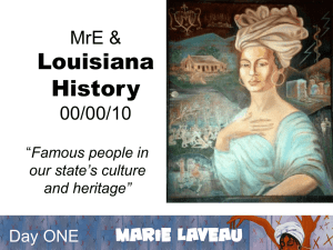 Marie Laveau PPt - Louisiana History