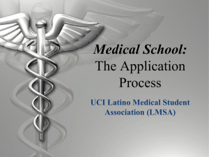 Medical School: The Application Process