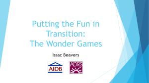 Putting the Fun in Transition: The Wonder Games