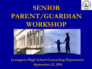 Senior Parent/Guardian Workshop PowerPoint 2014